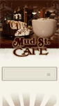 Mobile Screenshot of mudstreetcafe.com